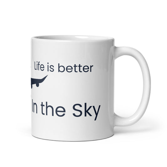 White glossy mug - Life is better in the Sky